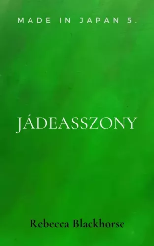 Rebecca Blackhorse - Jádeasszony (e-könyv)