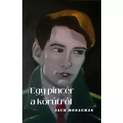 Jack Monaghan - Egy pincér a körútról (e-könyv)