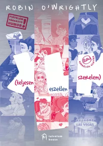 Robin O'Wrightly - XLM ​(teljesen eszetlen szerelem) (e-könyv)