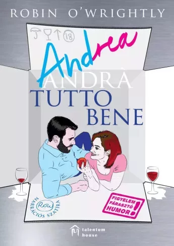 Robin O'Wrightly - Andrea ​tutto bene (e-könyv)