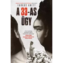 Farkas Anett - A 33-as ügy (e-könyv)