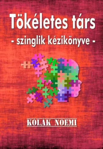Kólák Noémi - Tökéletes társ (e-könyv)
