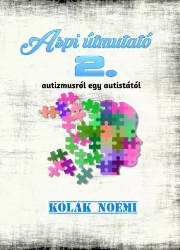 Kólák Noémi - Aspi útmutató 2. (e-könyv)