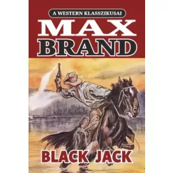 Max Brand - Black Jack (e-könyv)