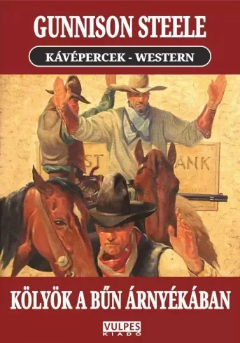 Gunnison Steele - Kölyök a bűn árnyékában (e-könyv)