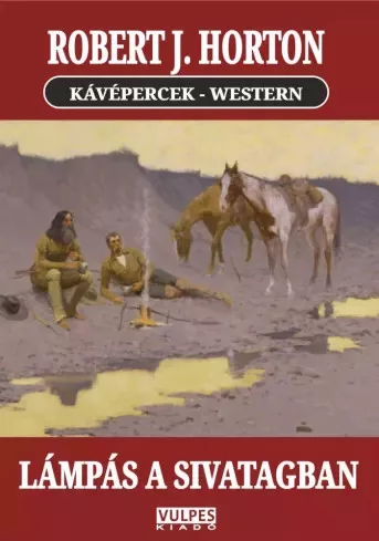 Robert J. Horton - Lámpás a sivatagban (e-könyv)