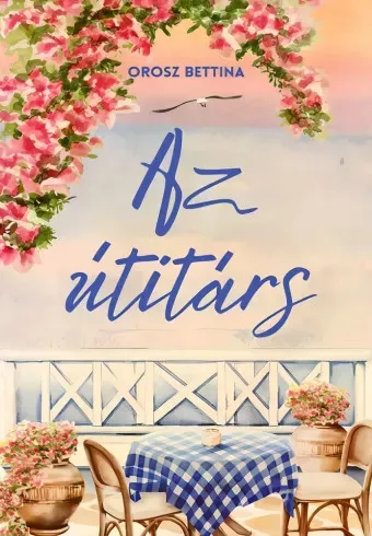 Orosz Bettina - Az Útitárs (e-könyv)