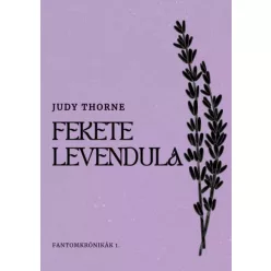Judy Thorne - Fekete levendula (e-könyv)