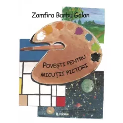 Zamfira Galan - Povesti pentru micii pictori (e-könyv)