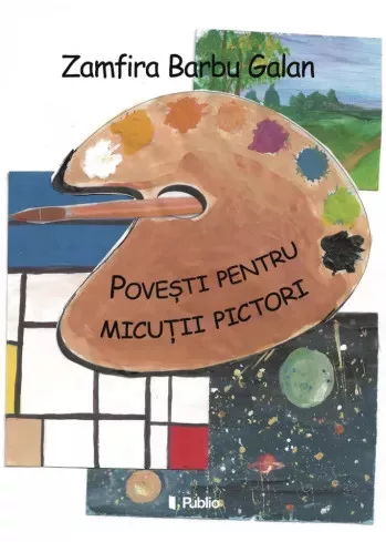 Zamfira Galan - Povesti pentru micii pictori (e-könyv)