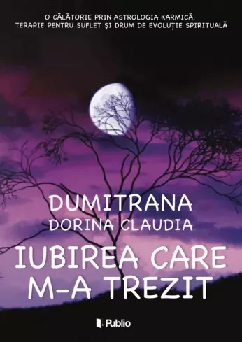 Dumitrana Dorina Claudia - Iubirea care m-a trezit (e-könyv)
