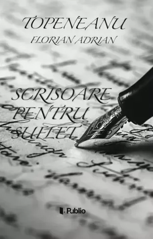 Topeneanu Florian Adrian - Scrisoare pentru suflet (e-könyv)