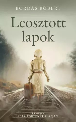 Bordás Róbert - Leosztott lapok (e-könyv)