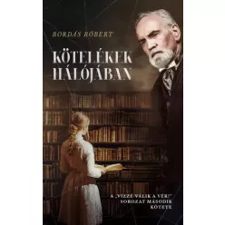 Bordás Róbert - Kötelékek hálójában (e-könyv)