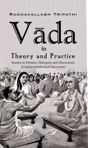 Radhavallabh Tripathi - Vāda in Theory and Practice (e-könyv)