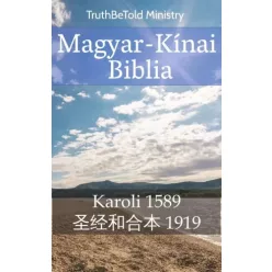 TruthBeTold Ministry - Magyar-Kínai Biblia (e-könyv)