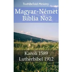 TruthBeTold Ministry - Magyar-Német Biblia No2 (e-könyv)