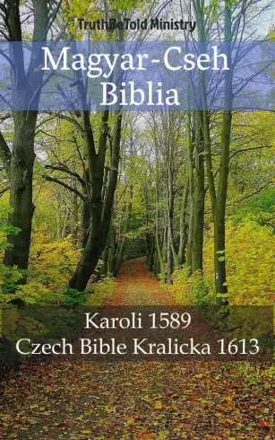 TruthBeTold Ministry - Magyar-Cseh Biblia (e-könyv)