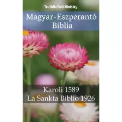 TruthBeTold Ministry - Magyar-Eszperantó Biblia (e-könyv)
