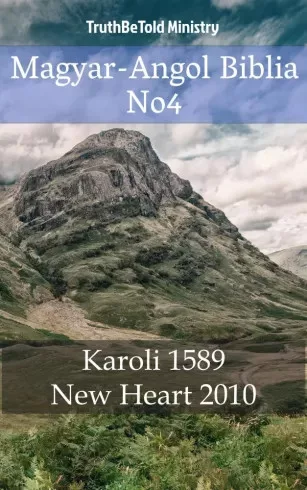 TruthBeTold Ministry - Magyar-Angol Biblia No4 (e-könyv)