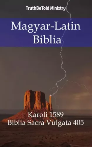 TruthBeTold Ministry - Magyar-Latin Biblia (e-könyv)