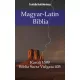 TruthBeTold Ministry - Magyar-Latin Biblia (e-könyv)