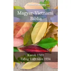 TruthBeTold Ministry - Magyar-Vietnami Biblia (e-könyv)