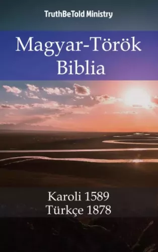 TruthBeTold Ministry - Magyar-Török Biblia (e-könyv)