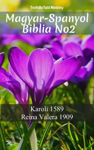 TruthBeTold Ministry - Magyar-Spanyol Biblia No2 (e-könyv)