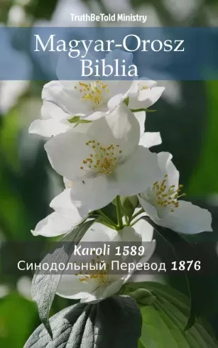TruthBeTold Ministry - Magyar-Orosz Biblia (e-könyv)