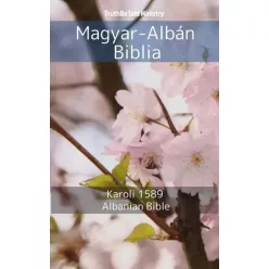 TruthBeTold Ministry - Magyar-Albán Biblia (e-könyv)