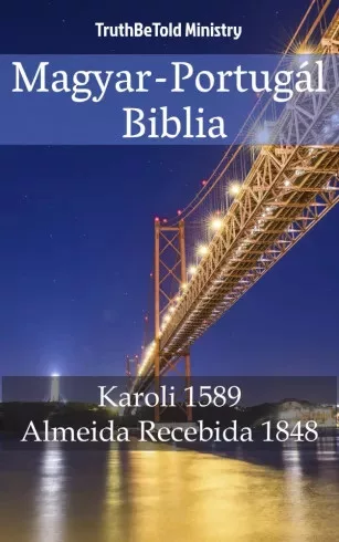 TruthBeTold Ministry - Magyar-Portugál Biblia (e-könyv)
