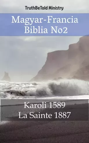 TruthBeTold Ministry - Magyar-Francia Biblia No2 (e-könyv)