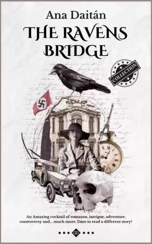 Ana Daitán - The Ravens Bridge. Collection. (e-könyv)