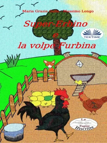 Massimo Longo - Super-Erbino E La Volpe Furbina (e-könyv)