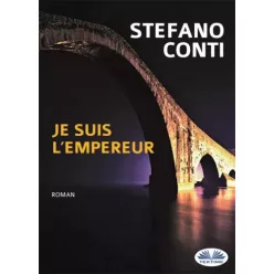 Stefano Conti - Je Suis L'Empereur (e-könyv)