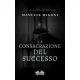 Manuele Migoni - La Consacrazione Del Successo (e-könyv)