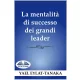 Yael Eylat-Tanaka - La Mentalità Di Successo Dei Grandi Leader (e-könyv)