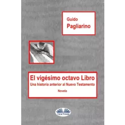 Guido Pagliarino - El Vigésimo Octavo Libro (e-könyv)