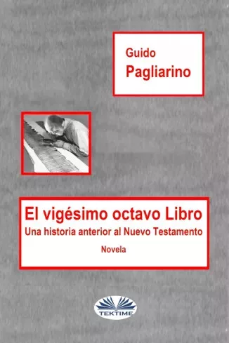 Guido Pagliarino - El Vigésimo Octavo Libro (e-könyv)