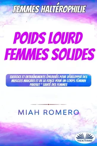 Miah Romero - Poids Lourd Femmes Solides (e-könyv)