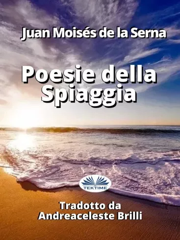 Juan Moisés De La Serna - Poesie Della Spiaggia (e-könyv)