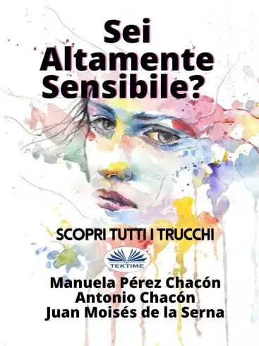 Manuela Pérez Chacón - Sei Altamente Sensibile? (e-könyv)