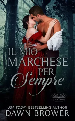 Dawn Brower - Il Mio Marchese Per Sempre (e-könyv)