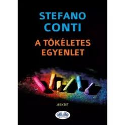 Stefano Conti - A Tökéletes Egyenlet (e-könyv)