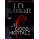 J.D. Barker - Un Gioco Mortale (e-könyv)