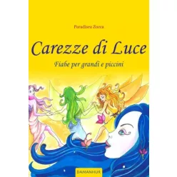 Paradisea Zucca - Carezze di Luce (e-könyv)