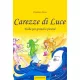 Paradisea Zucca - Carezze di Luce (e-könyv)