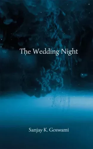 Sanjay K. Goswami - The Wedding Night (e-könyv)