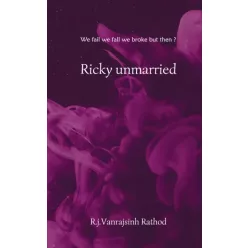 R.j.Vanrajsinh Rathod - Ricky Unmarried (e-könyv)